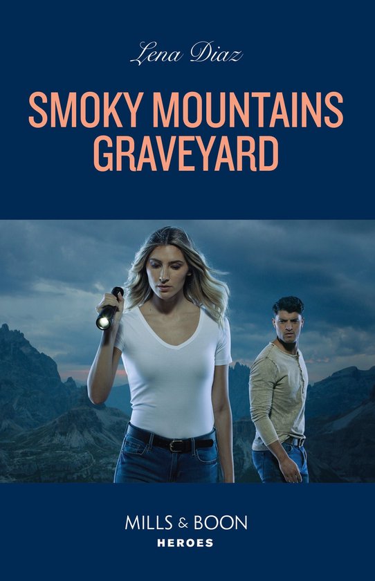 A Tennessee Cold Case Story 5 - Smoky Mountains Graveyard (A Tennessee Cold Case Story, Book 5) (Mills & Boon Heroes)