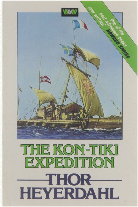 The Kon-Tiki expedition: by raft across the south seas