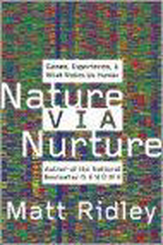 Nature Via Nurture