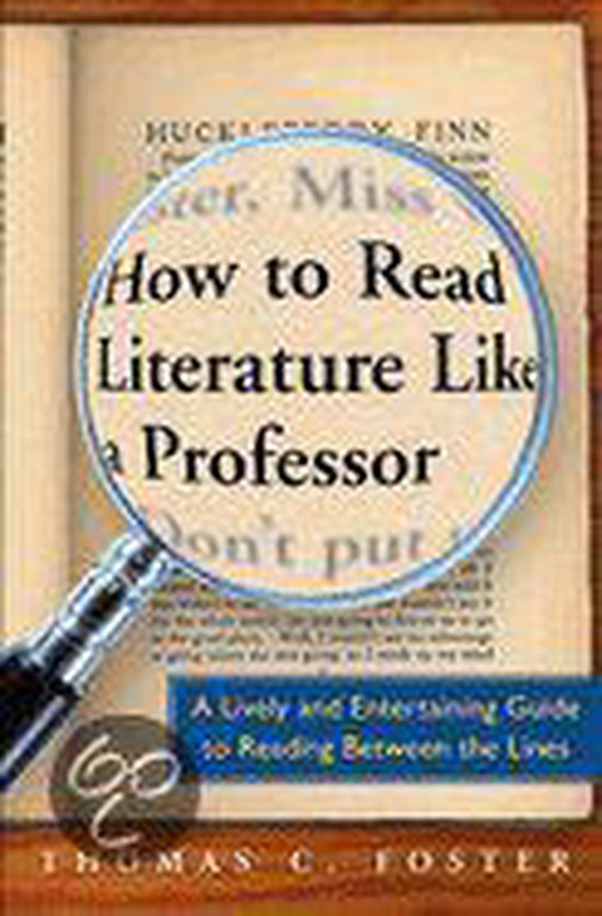 How to Read Literature Like a Professor