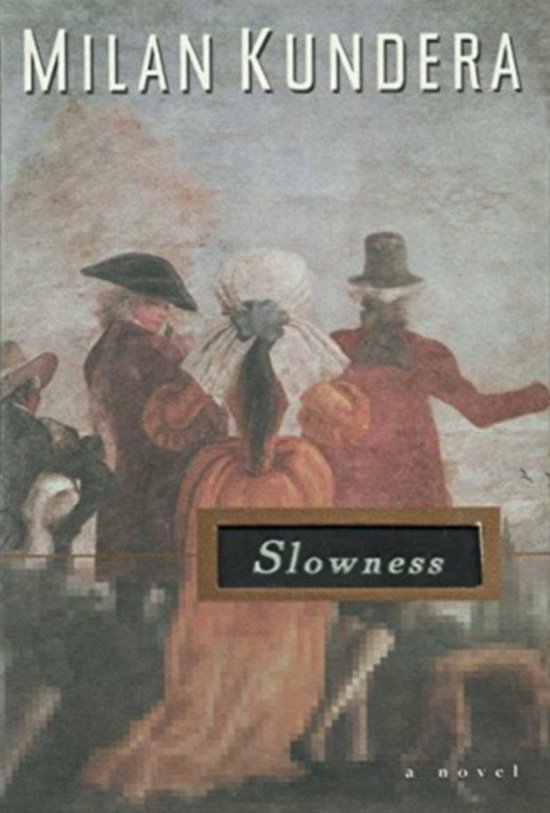 Slowness