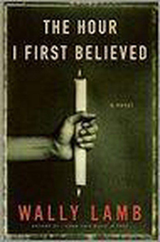 The Hour I First Believed