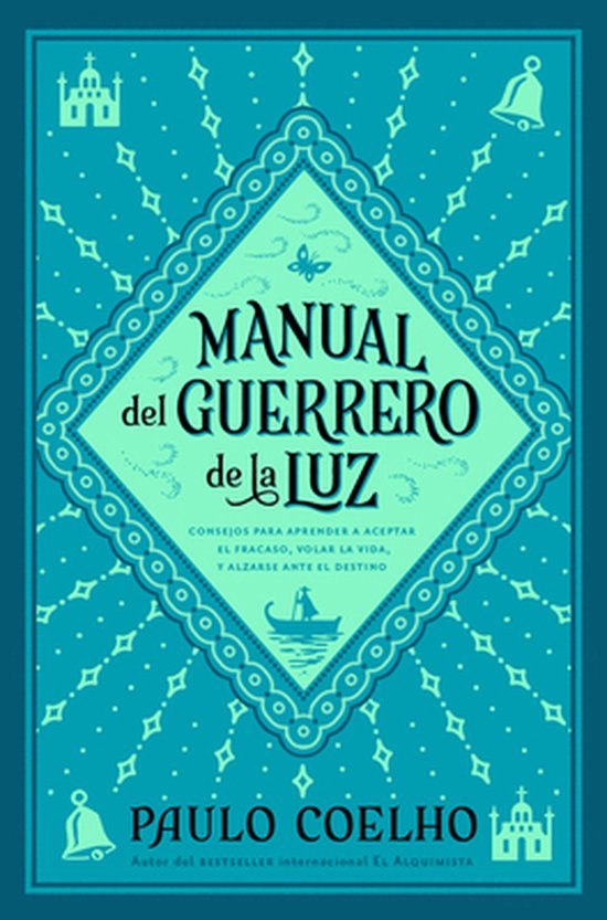 Manual del guerrero de la luz / Manual of the Warrior of Light