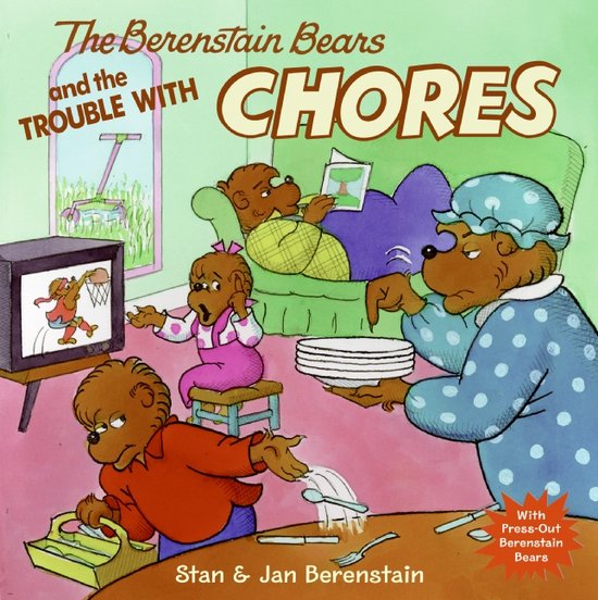 The Berenstain Bears and the Trouble With Chores