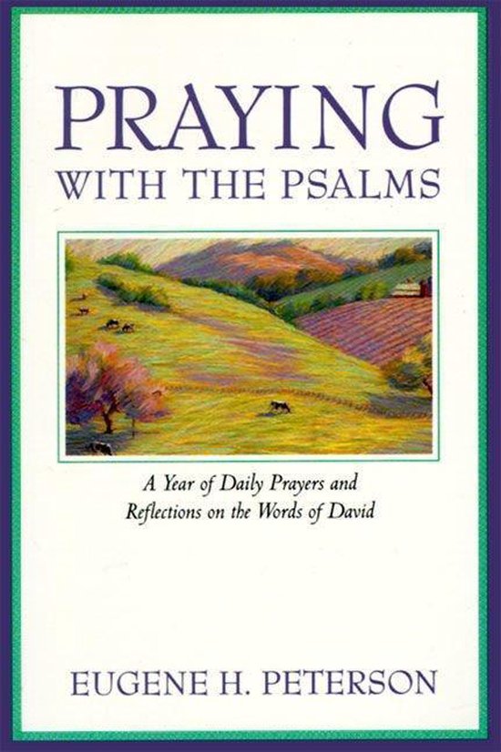 Praying With The Psalms