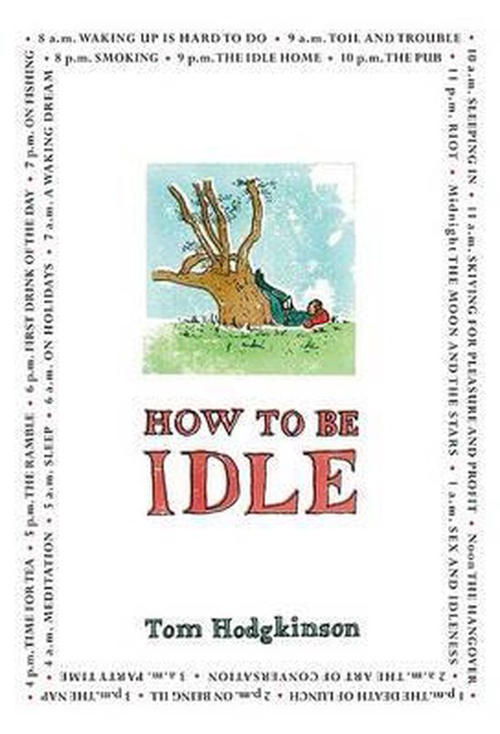 How To Be Idle