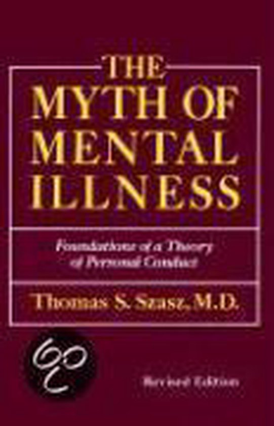 The Myth Of Mental Illness