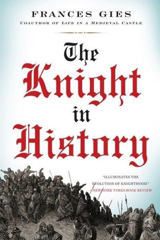 The Knight in History