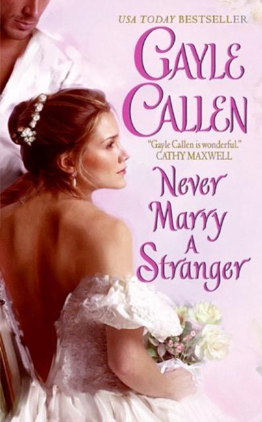 Never Marry A Stranger