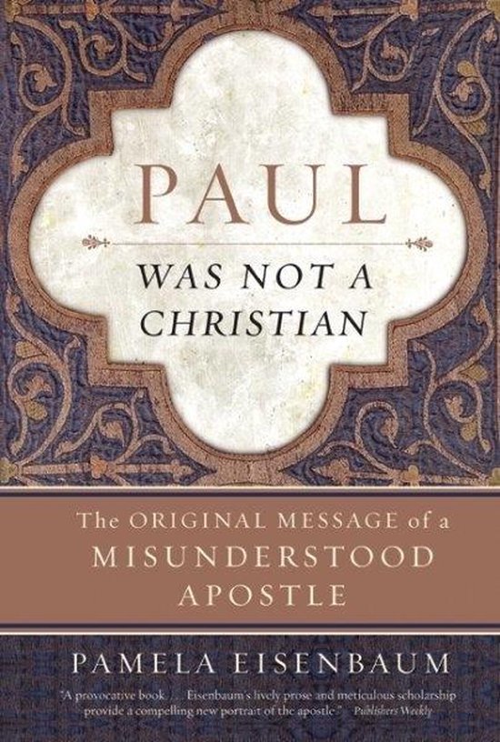 Paul Was Not a Christian