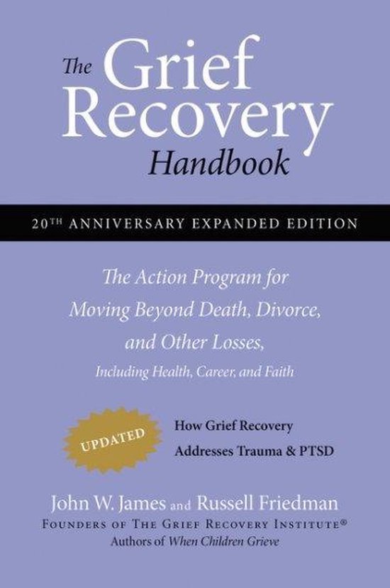 Grief Recovery Handbook