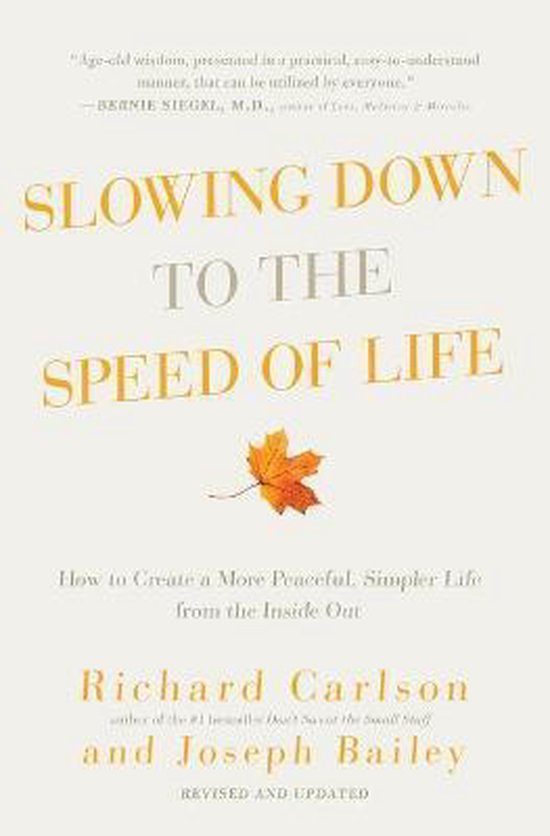 Slowing Down to the Speed of Life