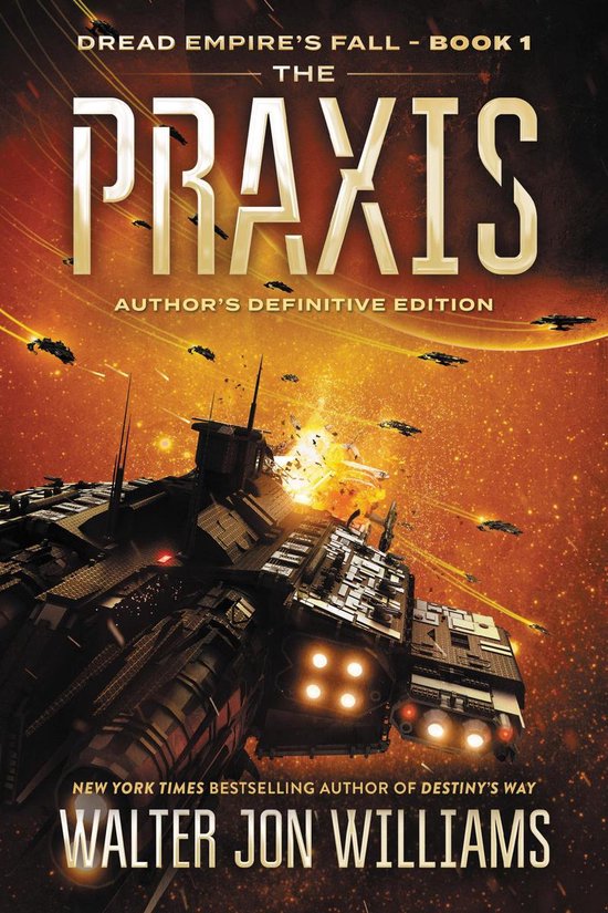 Dread Empire's Fall Series 1 - The Praxis