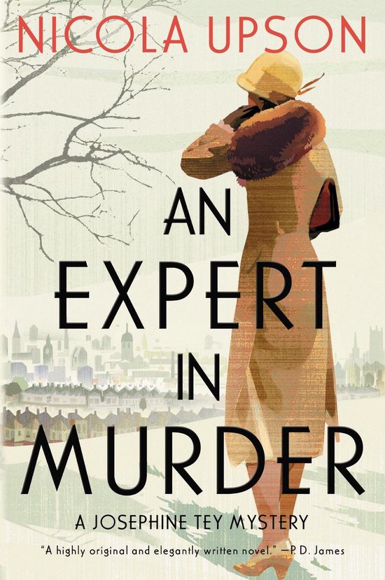 Josephine Tey Mysteries 1 - An Expert in Murder