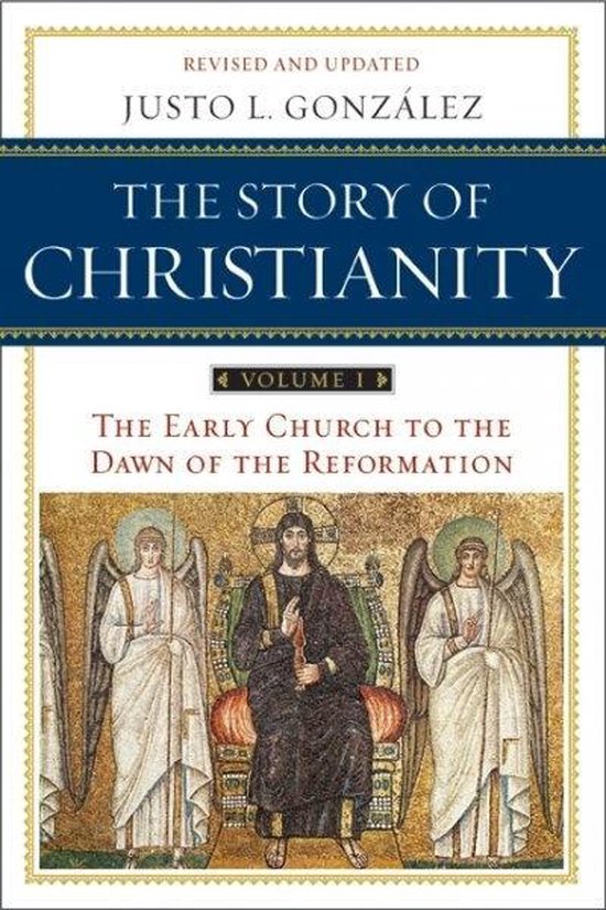 Story Of Christianity Volume 1