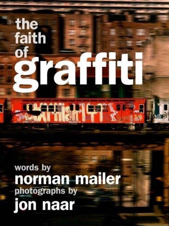 The Faith of Graffiti