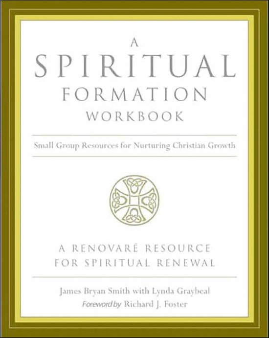 A Spiritual Formation Workbook