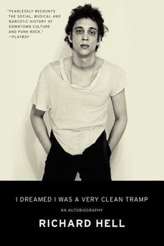 I Dreamed I Was A Very Clean Tramp