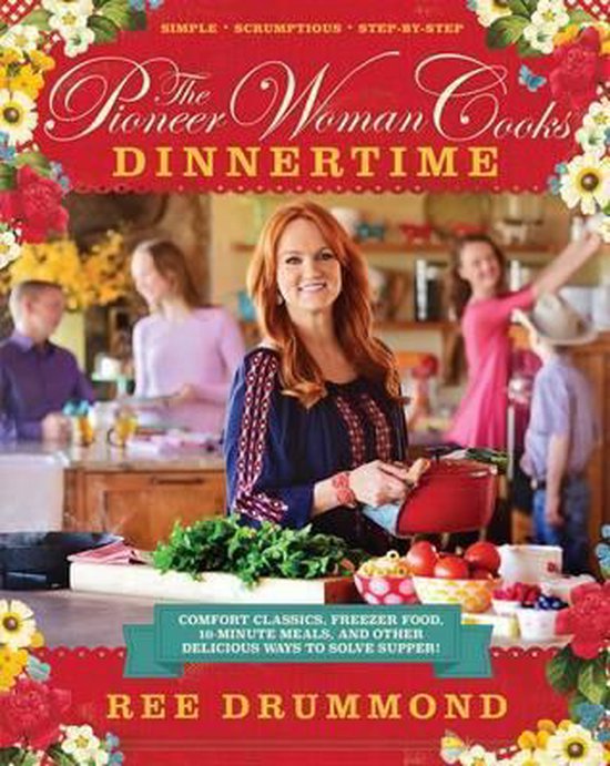 Pioneer Woman Cooks Dinnertime