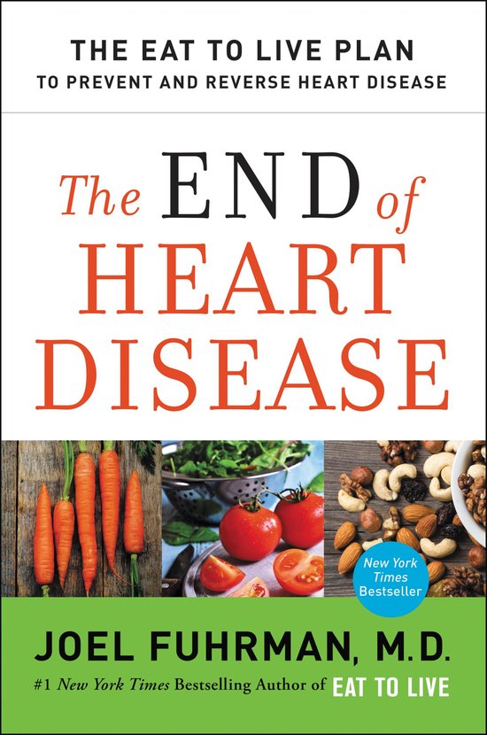 Eat for Life - The End of Heart Disease