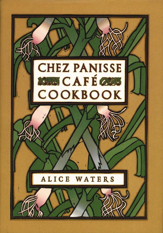 Chez Panisse Café Cookbook