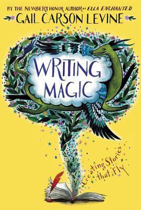 Writing Magic Creating Stories That Fly