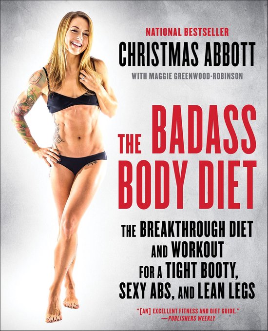 The Badass Series - The Badass Body Diet