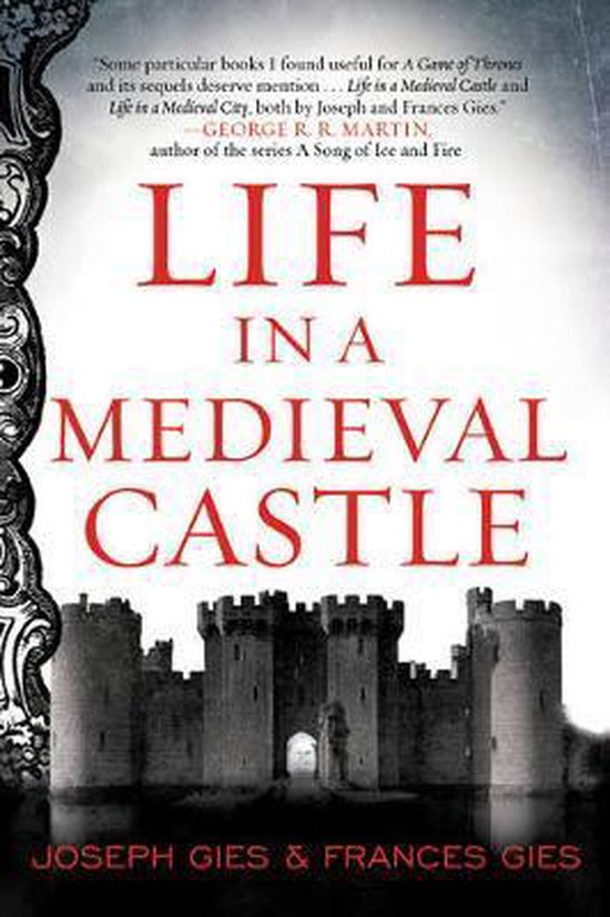 Life In A Medieval Castle