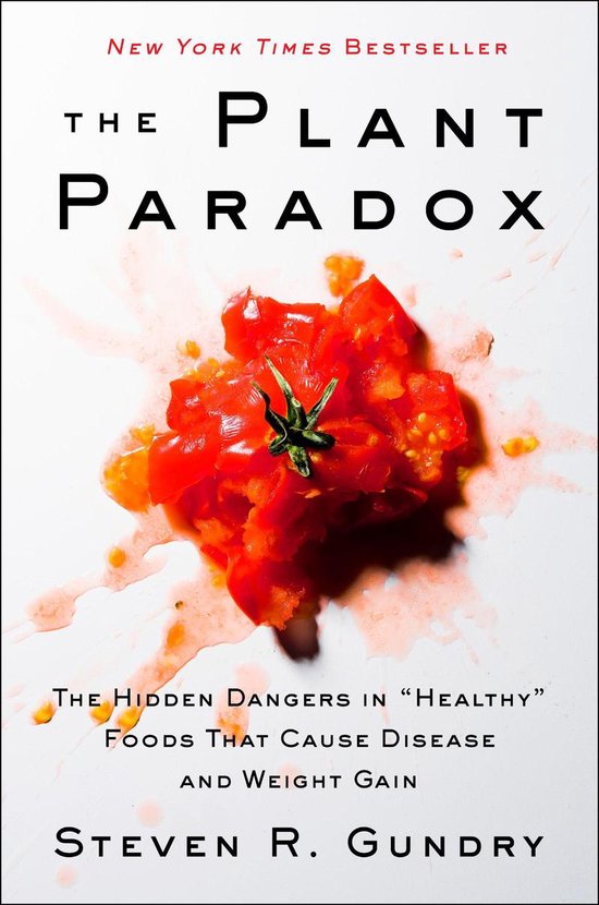 The Plant Paradox 1 - The Plant Paradox