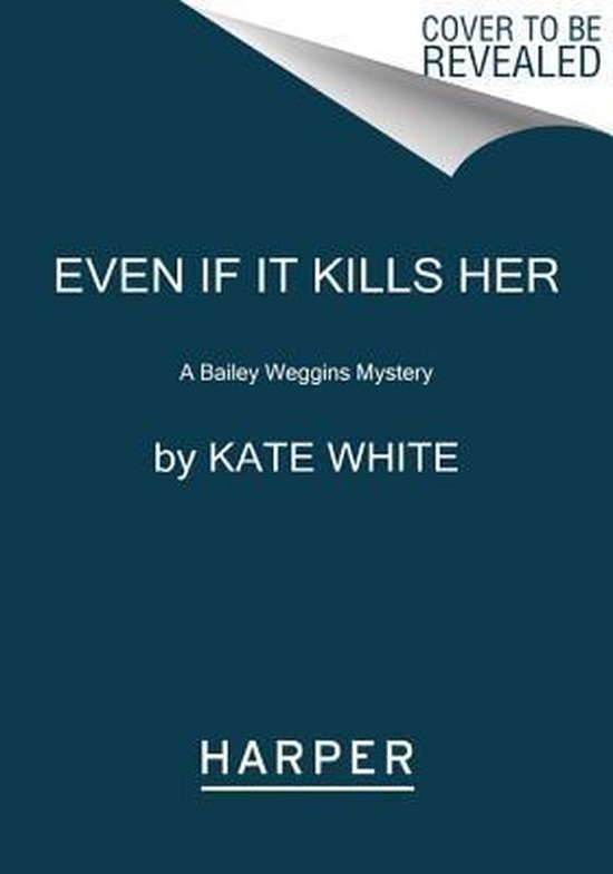Even If It Kills Her