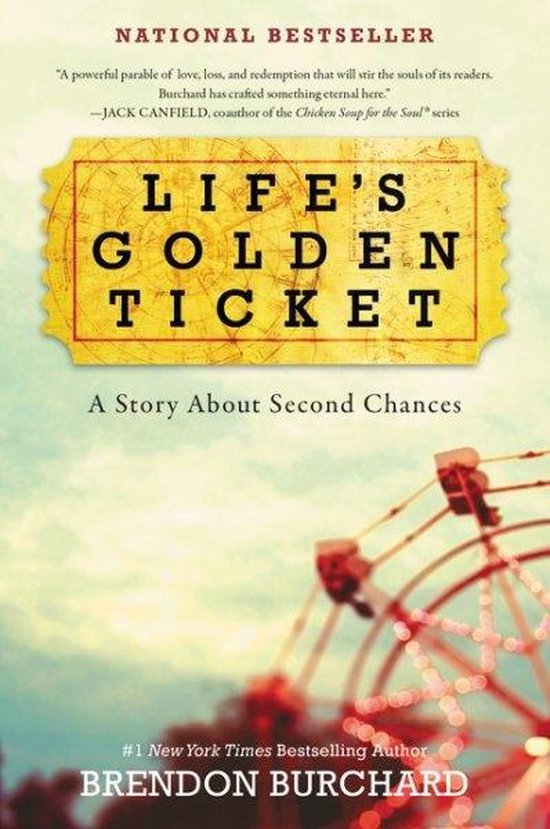 Life's Golden Ticket