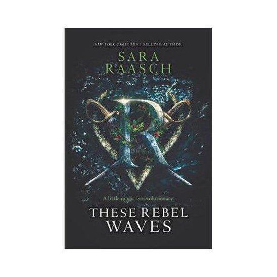 These Rebel Waves1- These Rebel Waves