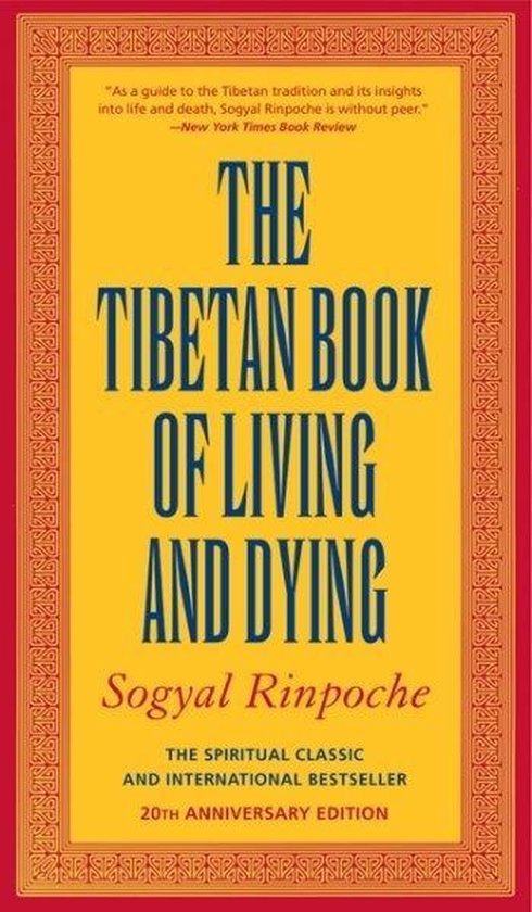 The Tibetan Book of Living and Dying