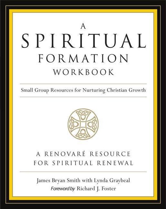 A Spiritual Formation Workbook