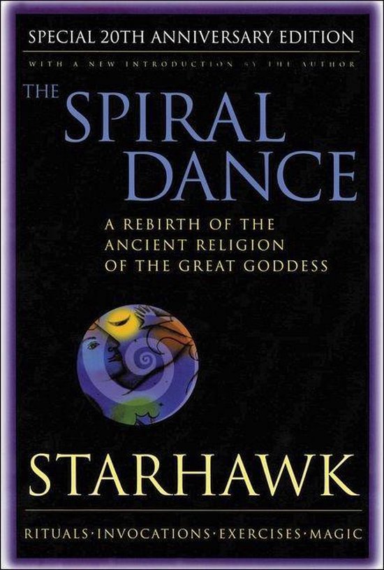 Spiral Dance Rebirth Of The Ancient Reli