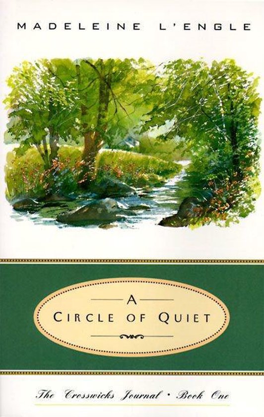 A Circle of Quiet