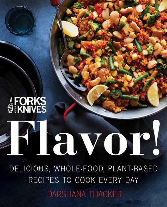 Forks Over Knives: Flavor!