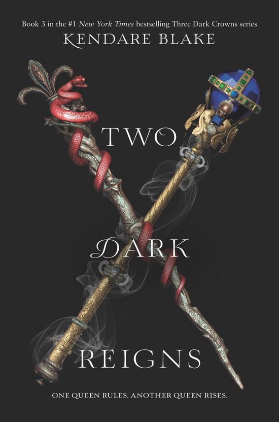 Three Dark Crowns 3 - Two Dark Reigns