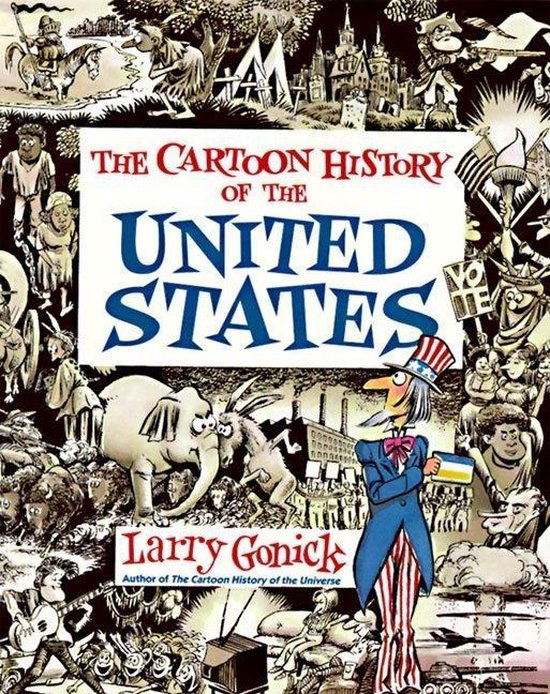 The Cartoon History of The United States