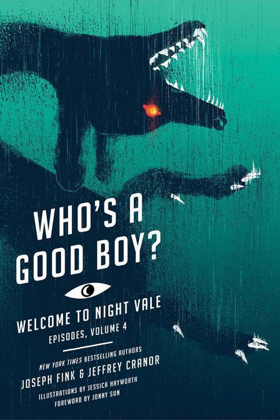 Who's a Good Boy Welcome to Night Vale Episodes, Vol 4 Welcome to Night Vale Episodes, 4