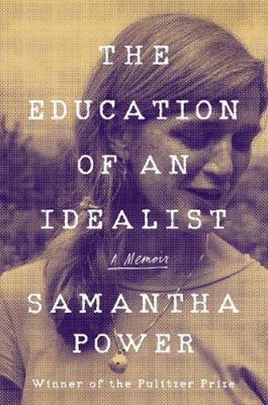 The Education of an Idealist A Memoir