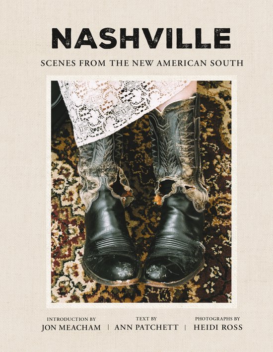 Nashville Scenes from the New American South