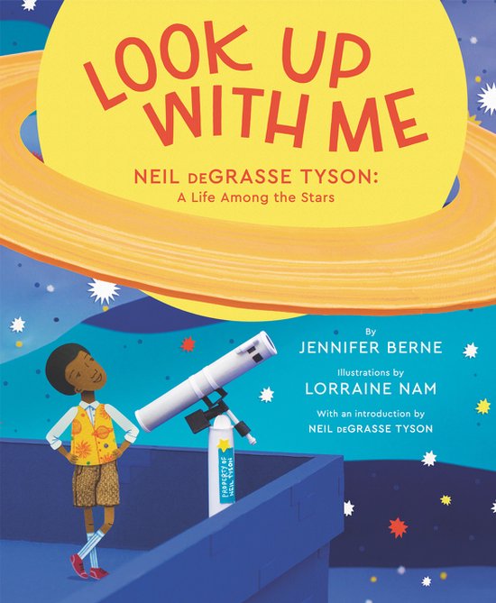 Look Up with Me Neil deGrasse Tyson A Life Among the Stars