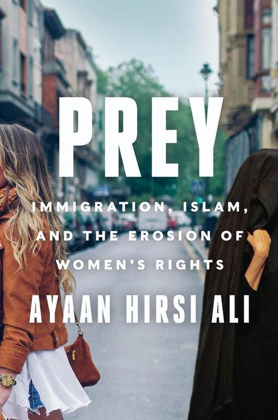 Prey Immigration, Islam, and the Erosion of Women's Rights