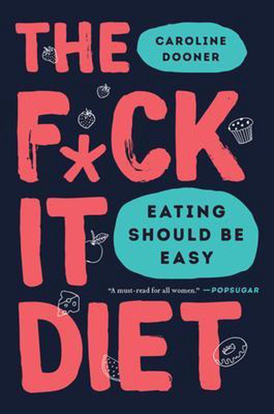 The Fck It Diet