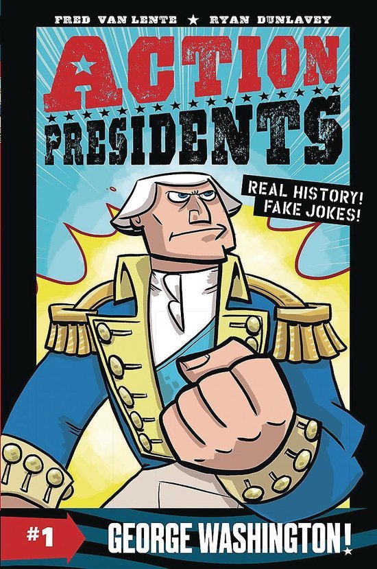 Action Presidents 1 George Washington