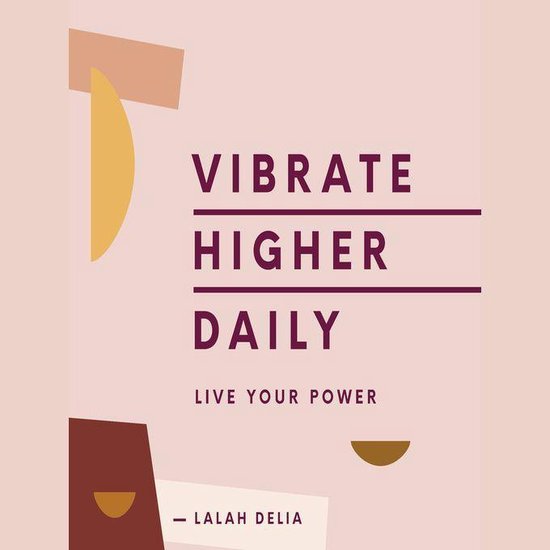 Vibrate Higher Daily