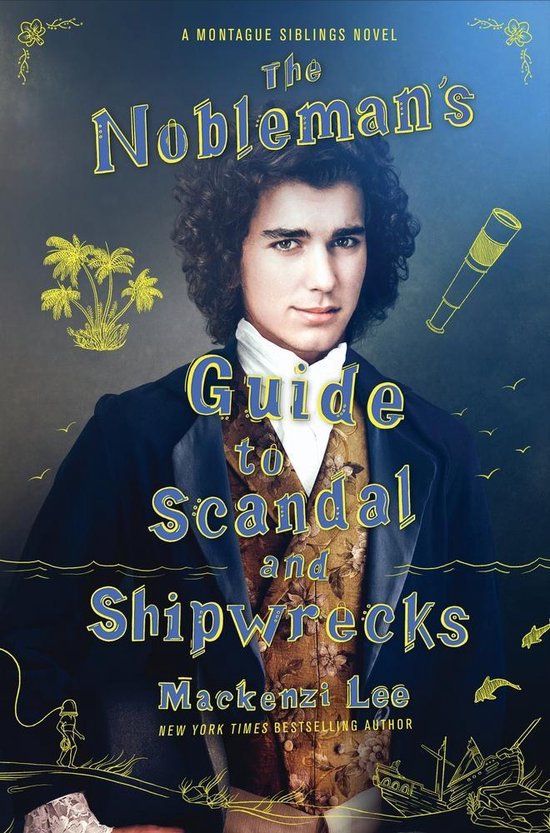 Montague Siblings3-The Nobleman's Guide to Scandal and Shipwrecks