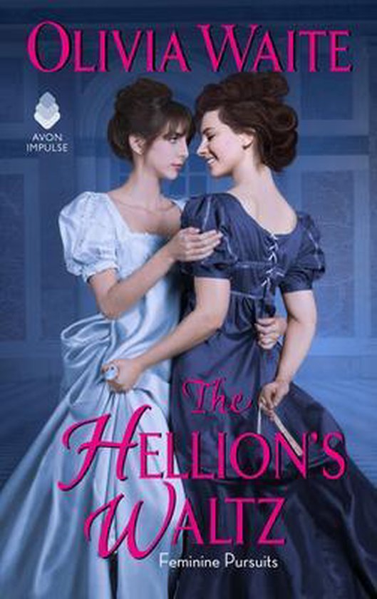 Feminine Pursuits3-The Hellion's Waltz