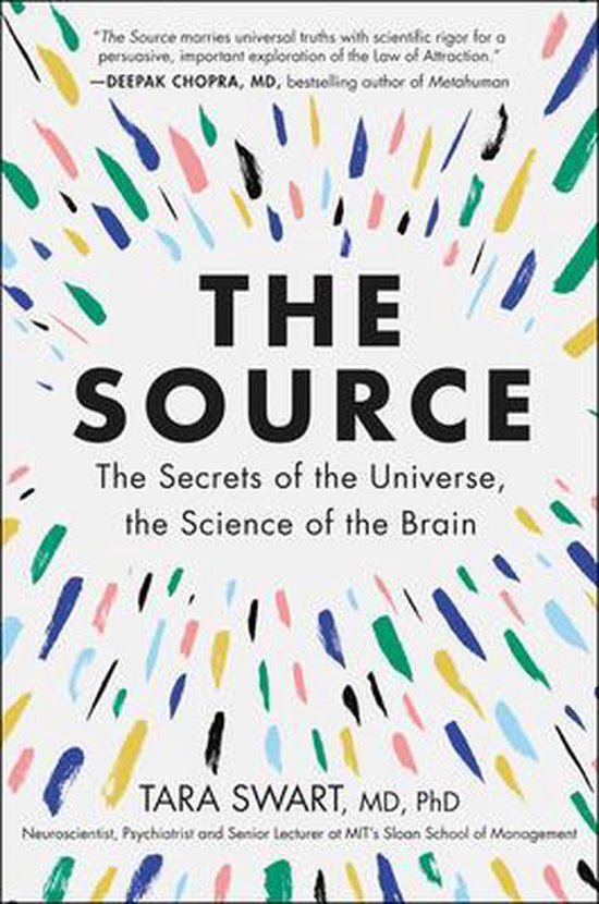 The Source The Secrets of the Universe, the Science of the Brain